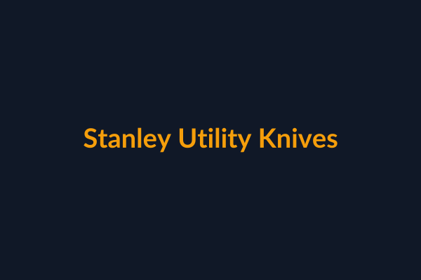 Stanley Utility Knives available at Raguveer Electric Talala